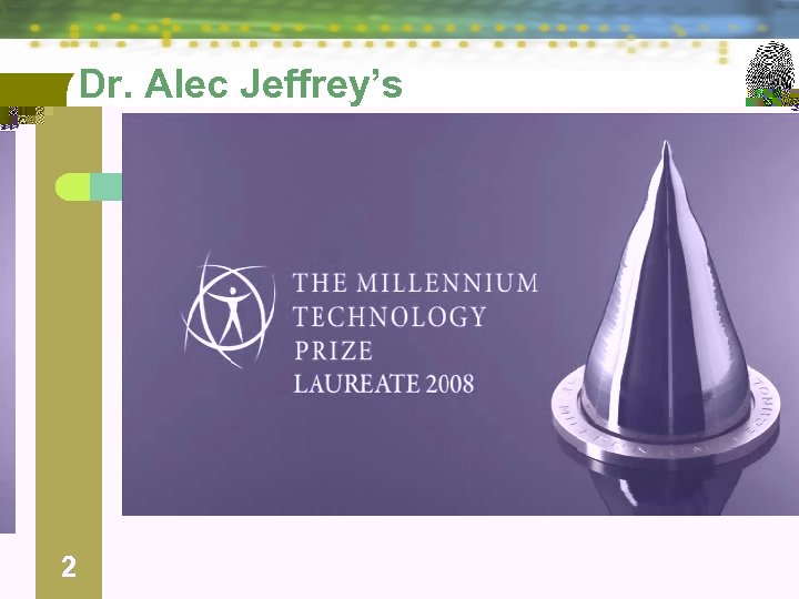 Dr. Alec Jeffrey’s 2 