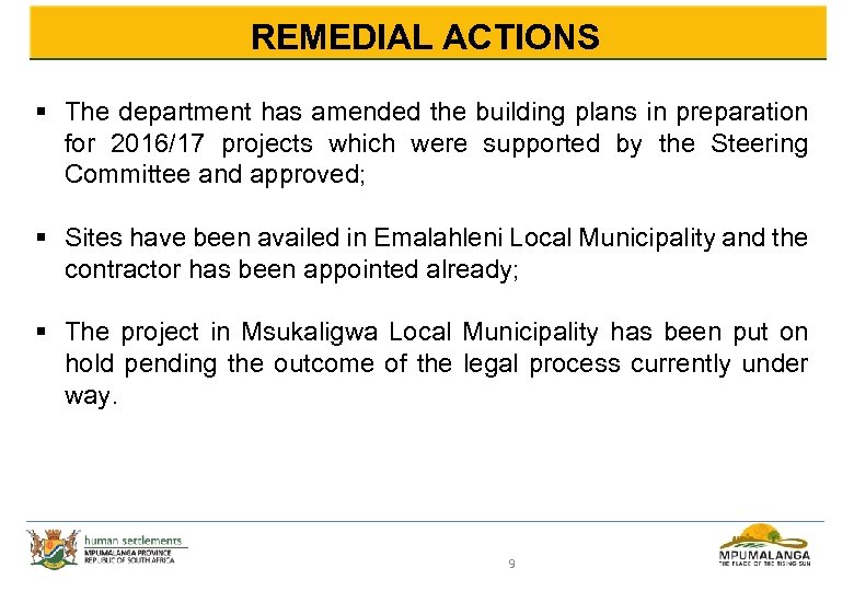 REMEDIAL ACTIONS § The department has amended the building plans in preparation for 2016/17