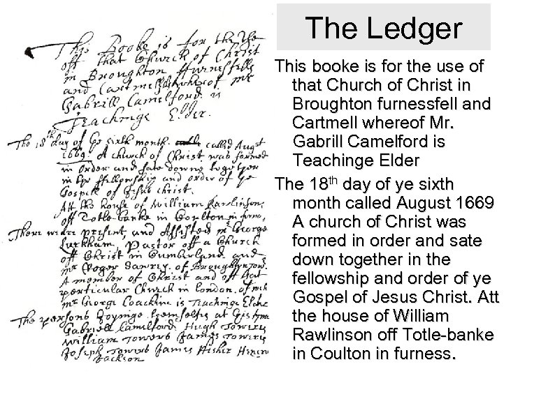 The Ledger This booke is for the use of that Church of Christ in