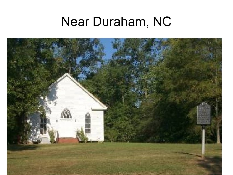 Near Duraham, NC 