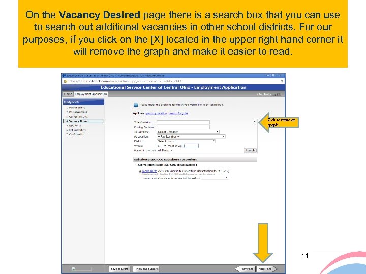 On the Vacancy Desired page there is a search box that you can use