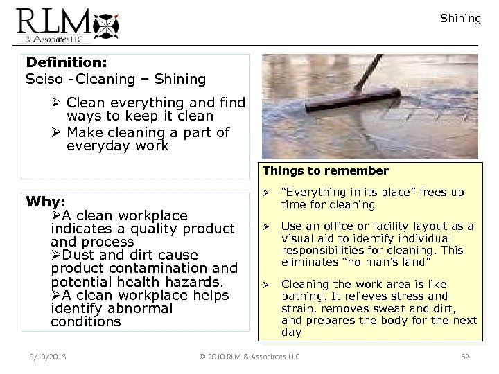 Shining Definition: Seiso - Cleaning – Shining Ø Clean everything and find ways to