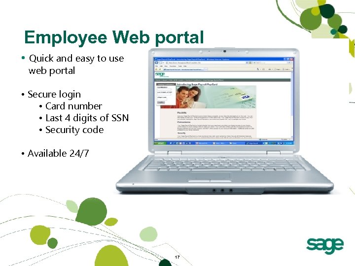Employee Web portal • Quick and easy to use web portal • Secure login