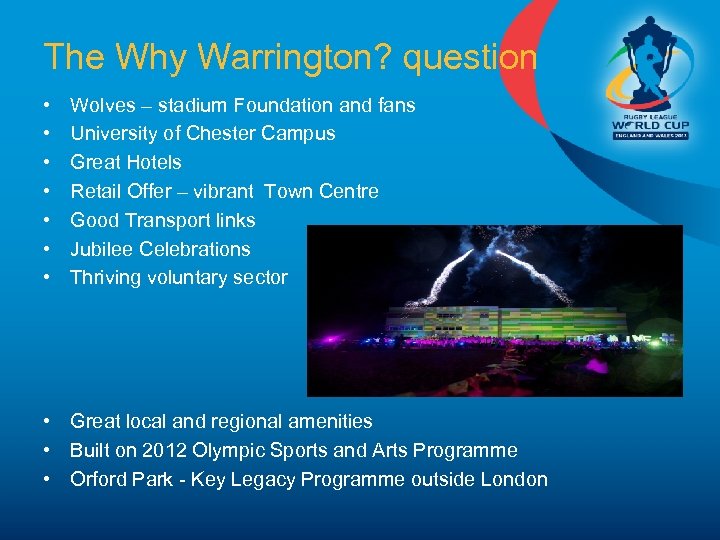 The Why Warrington? question • • Wolves – stadium Foundation and fans University of