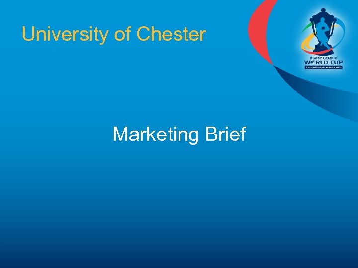 University of Chester Marketing Brief 