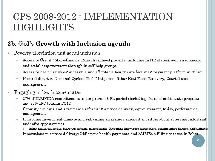 CPS 2008 -2012 : IMPLEMENTATION HIGHLIGHTS 2 b. Go. I’s Growth with Inclusion agenda