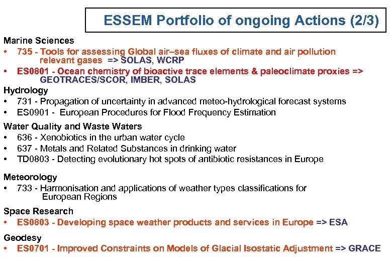 ESSEM Portfolio of ongoing Actions (2/3) Marine Sciences • 735 - Tools for assessing