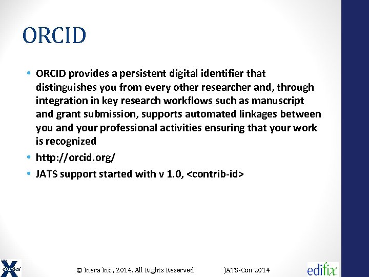 ORCID • ORCID provides a persistent digital identifier that distinguishes you from every other