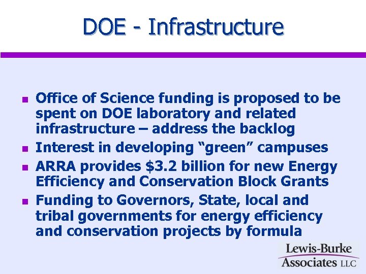 DOE - Infrastructure n n Office of Science funding is proposed to be spent