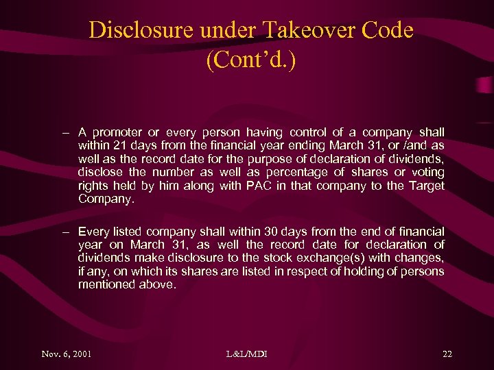 Disclosure under Takeover Code (Cont’d. ) – A promoter or every person having control
