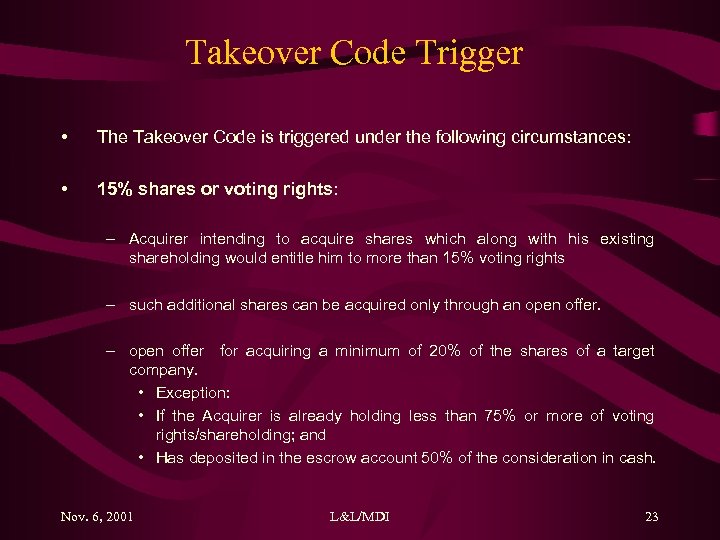 Takeover Code Trigger • The Takeover Code is triggered under the following circumstances: •