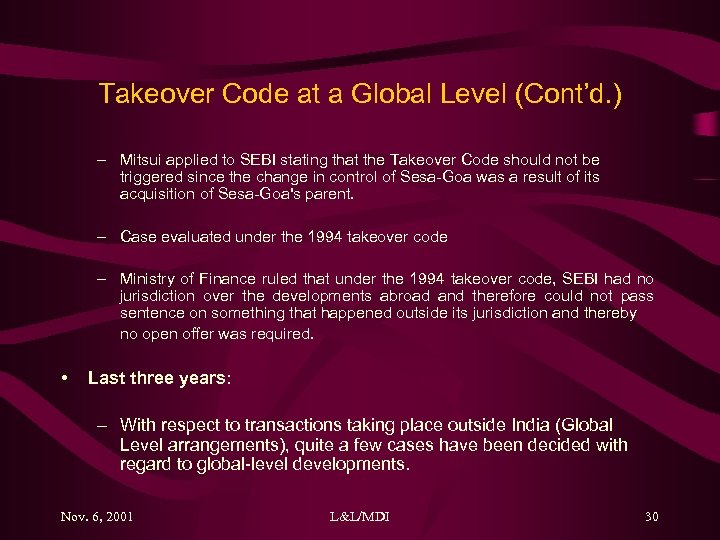 Takeover Code at a Global Level (Cont’d. ) – Mitsui applied to SEBI stating