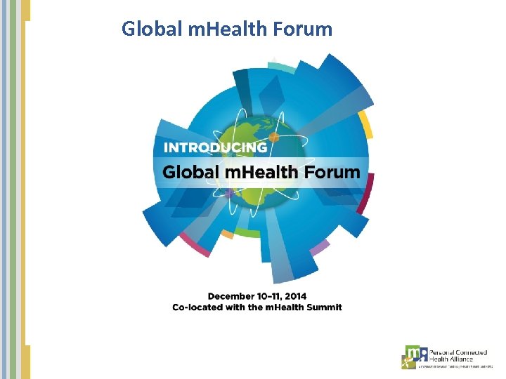 Global m. Health Forum 