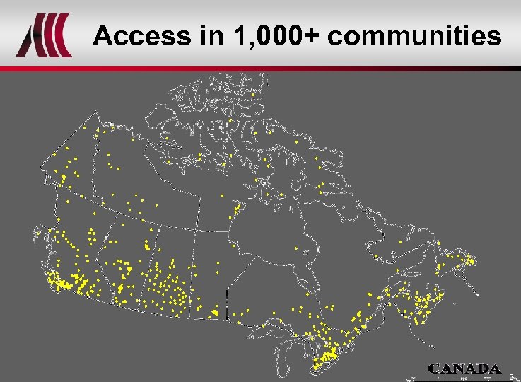 Access in 1, 000+ communities 58 q 58 y a 31 1 c a