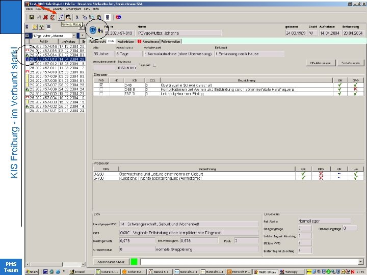 KIS Freiburg - im Verbund stark! KIinikrechenzentrum PMS Team 