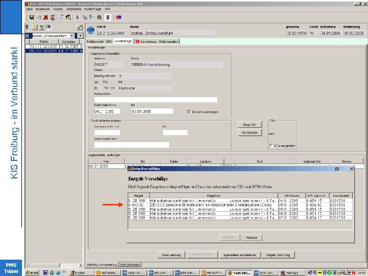 KIS Freiburg - im Verbund stark! KIinikrechenzentrum PMS Team 
