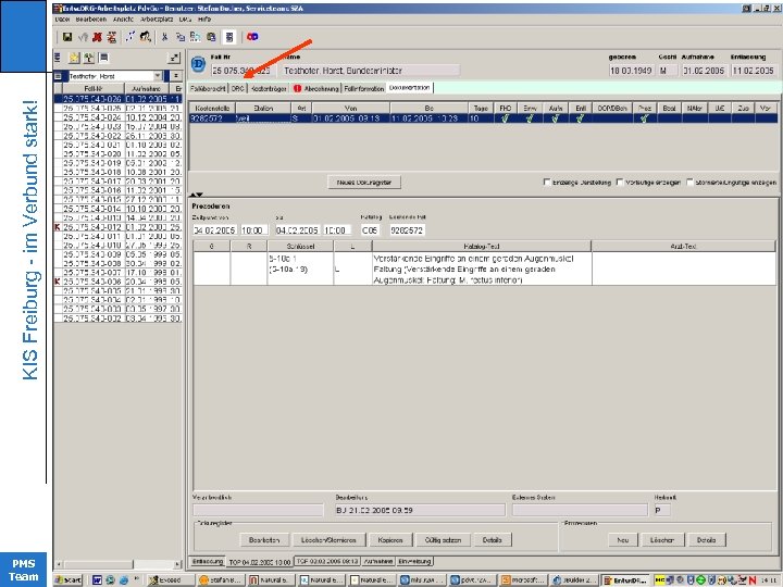 KIS Freiburg - im Verbund stark! KIinikrechenzentrum PMS Team 