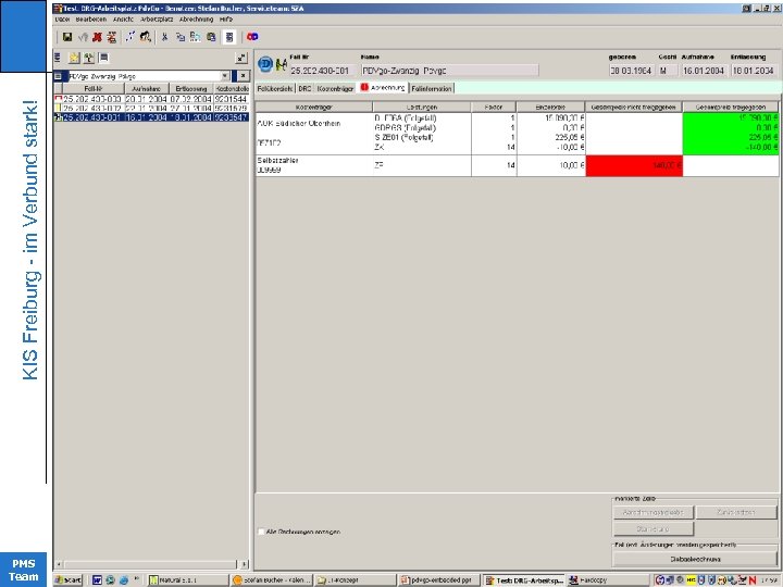 KIS Freiburg - im Verbund stark! KIinikrechenzentrum PMS Team 