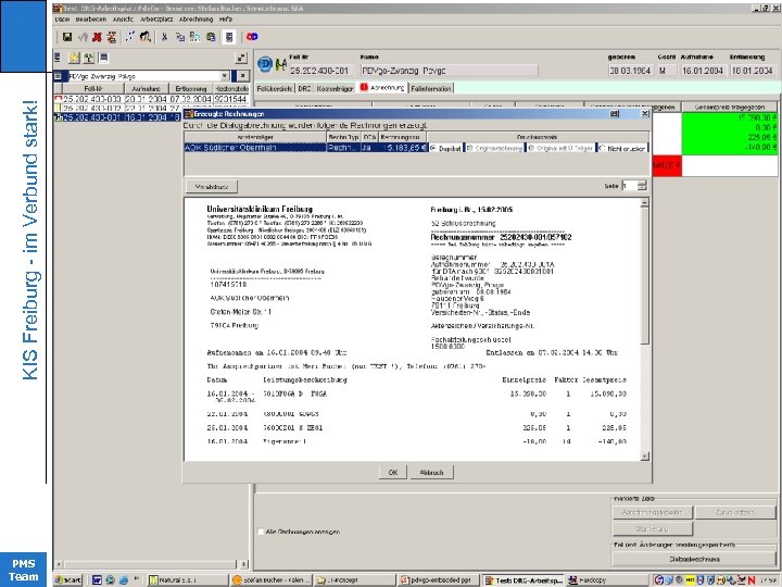 KIS Freiburg - im Verbund stark! KIinikrechenzentrum PMS Team 