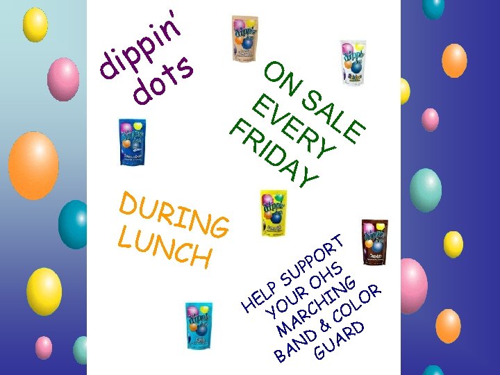 ’ in p ip ts d o d DUR ING LUN CH ON EV