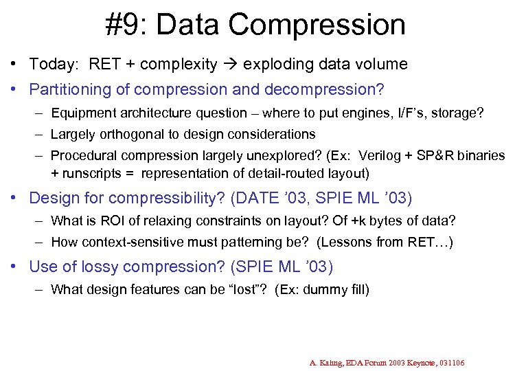#9: Data Compression • Today: RET + complexity exploding data volume • Partitioning of