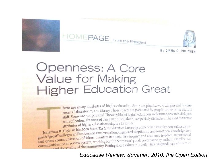 Educause Review, Summer, 2010: the Open Edition 