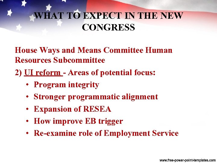 WHAT TO EXPECT IN THE NEW CONGRESS House Ways and Means Committee Human Resources