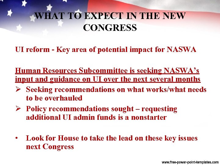 WHAT TO EXPECT IN THE NEW CONGRESS UI reform Key area of potential impact