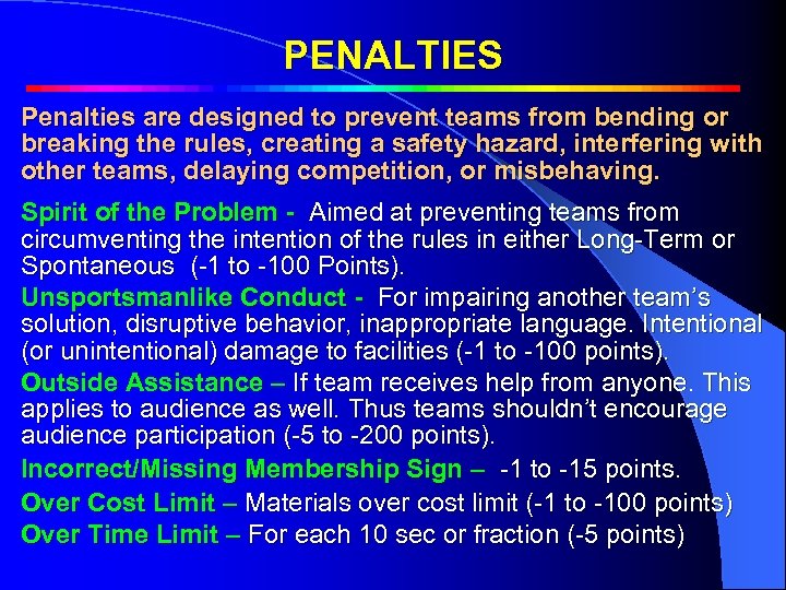 P e n a l t i e s PENALTIES Penalties are designed to