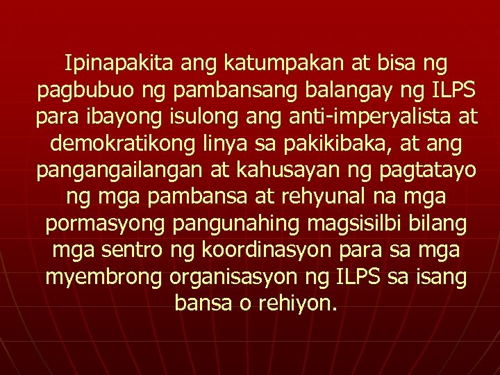 Ipinapakita ang katumpakan at bisa ng pagbubuo ng pambansang balangay ng ILPS para ibayong