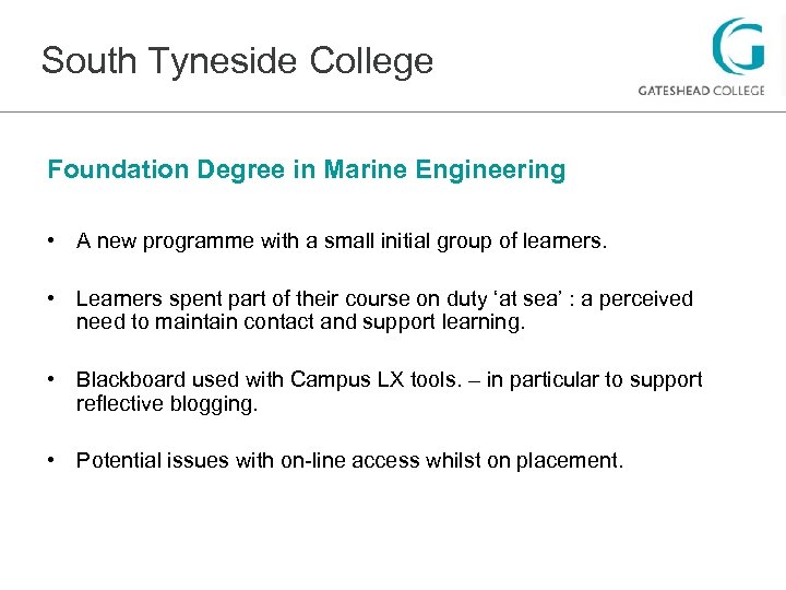 South Tyneside College Foundation Degree in Marine Engineering • A new programme with a