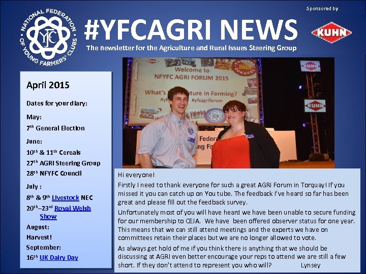 #YFCAGRI NEWS Sponsored by The newsletter for the Agriculture and Rural Issues Steering Group