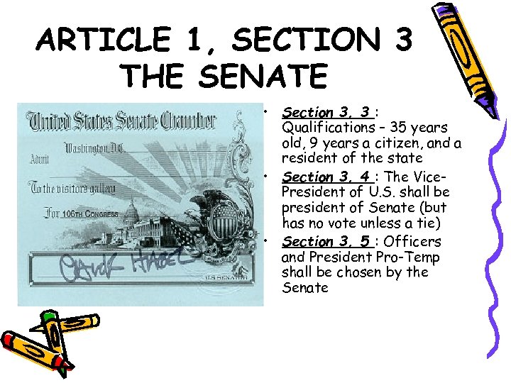 ARTICLE 1, SECTION 3 THE SENATE • Section 3, 3 : Qualifications – 35