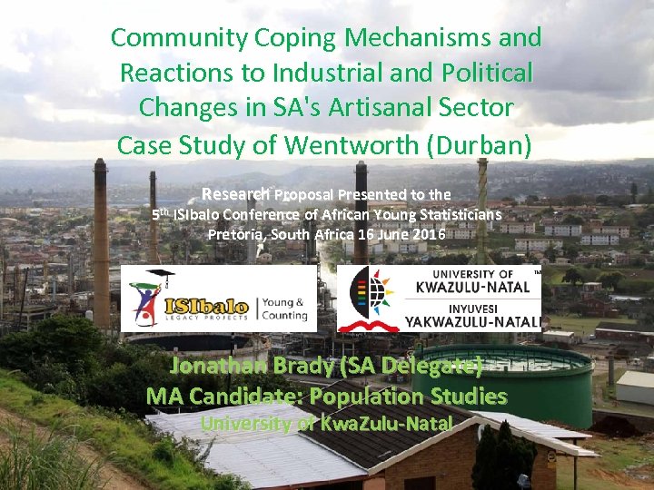 Community Coping Mechanisms and Reactions to Industrial and Political Changes in SA's Artisanal Sector