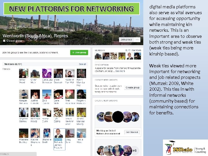 NEW PLATFORMS FOR NETWORKING digital media platforms also serve as vital avenues for accessing