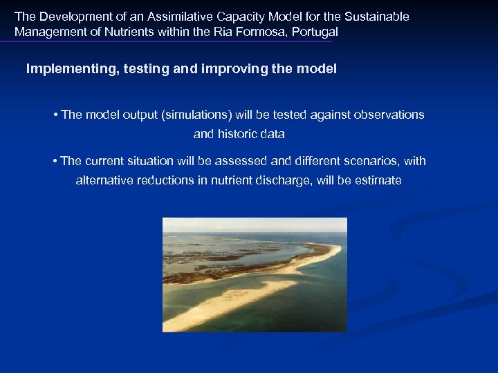 The Development of an Assimilative Capacity Model for the Sustainable Management of Nutrients within