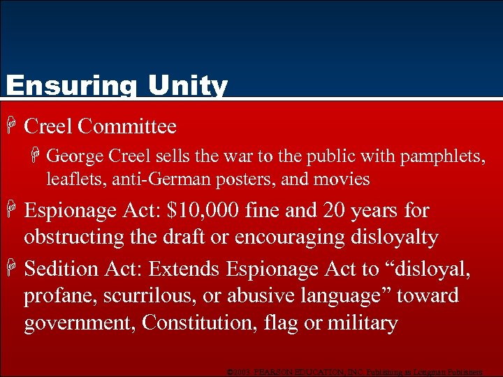 Ensuring Unity H Creel Committee H George Creel sells the war to the public