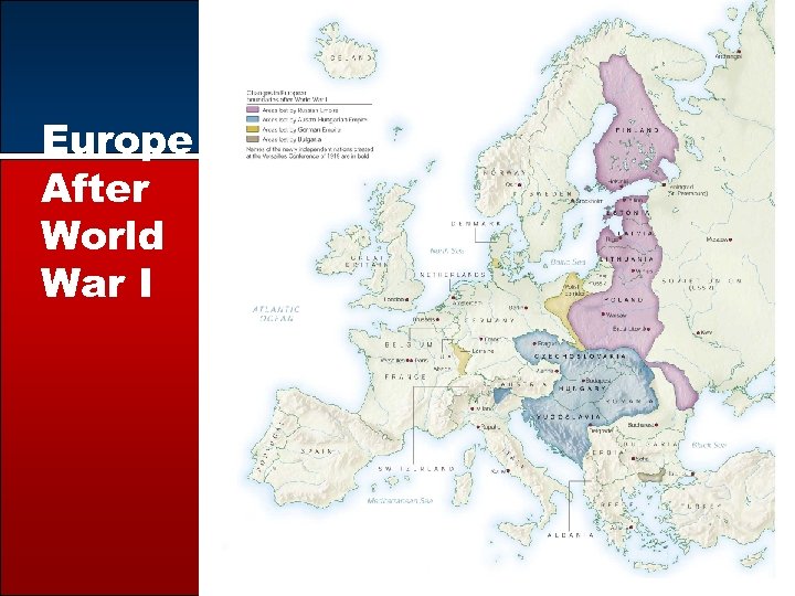 Europe After World War I © 2003 PEARSON EDUCATION, INC. Publishing as Longman Publishers
