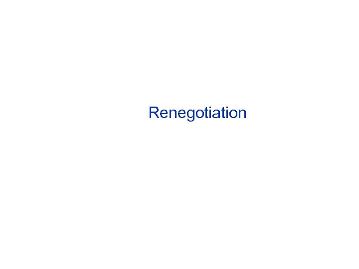 Renegotiation 