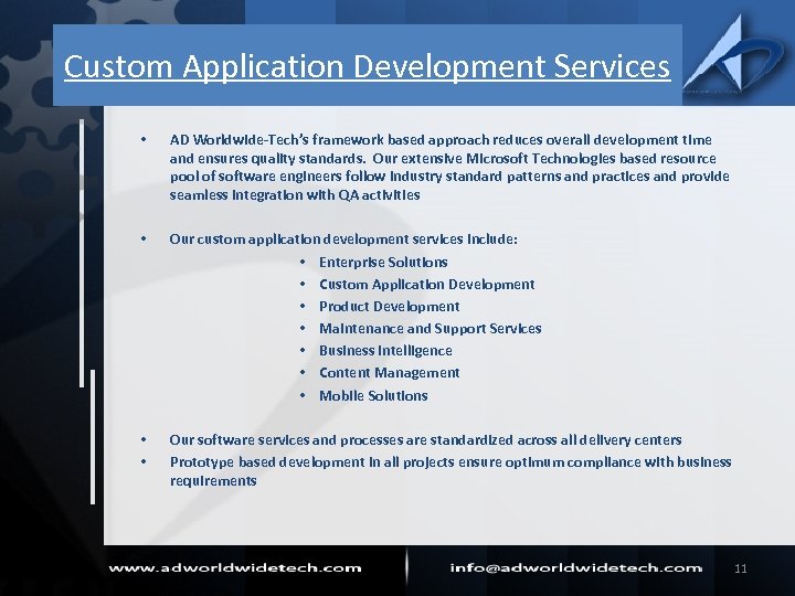 Custom Application Development Services • AD Worldwide-Tech’s framework based approach reduces overall development time