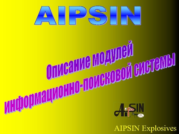 AIPSIN Explosives 