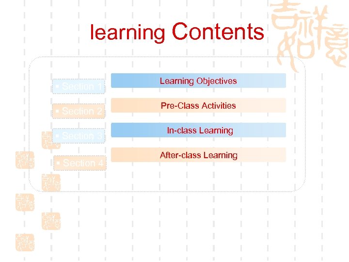  learning Contents § Section 1 § Section 2 § Section 3 § Section
