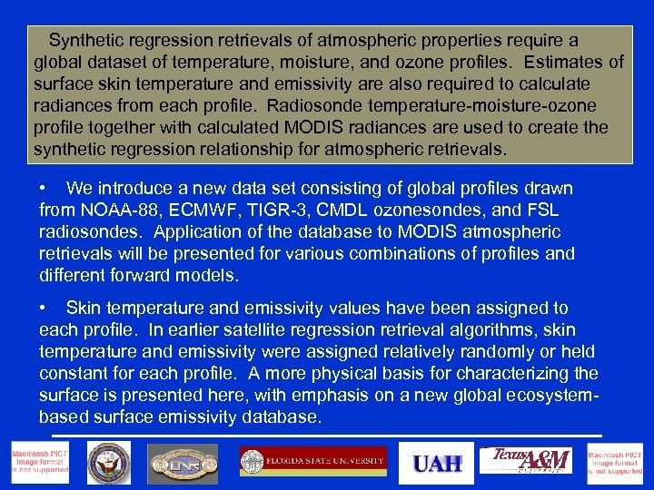 Synthetic regression retrievals of atmospheric properties require a global dataset of temperature, moisture, and
