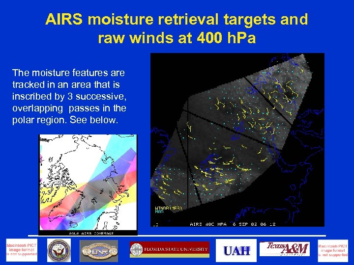AIRS moisture retrieval targets and raw winds at 400 h. Pa The moisture features