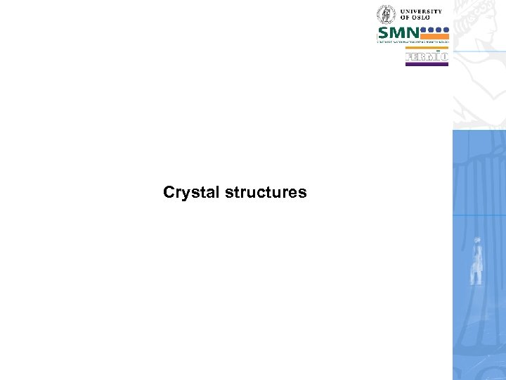 Crystal structures 