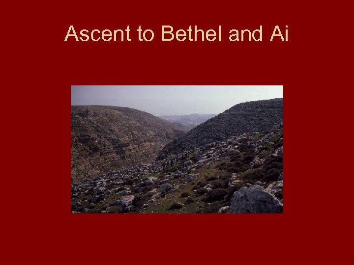 Ascent to Bethel and Ai 