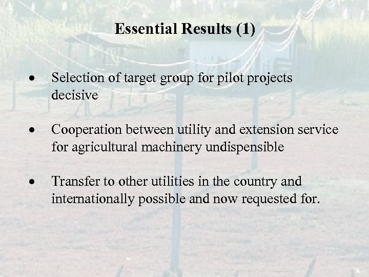 Essential Results (1) · Selection of target group for pilot projects decisive · Cooperation