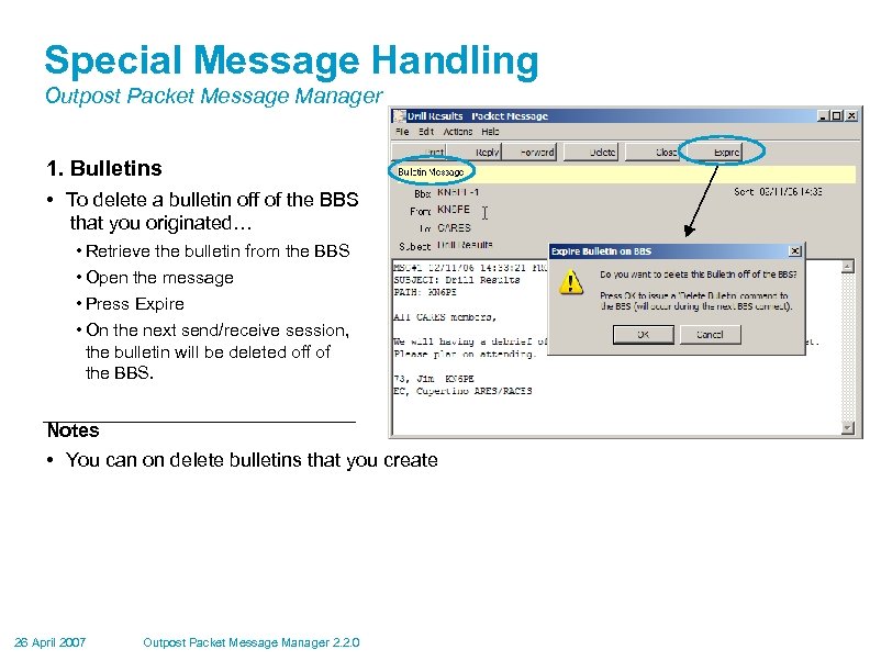 Special Message Handling Outpost Packet Message Manager 1. Bulletins • To delete a bulletin