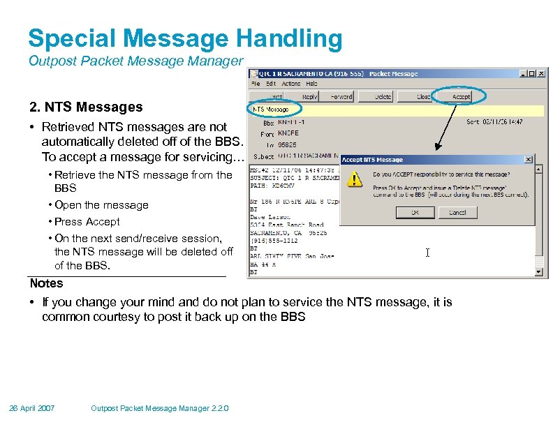 Special Message Handling Outpost Packet Message Manager 2. NTS Messages • Retrieved NTS messages