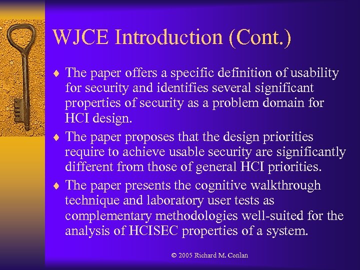 WJCE Introduction (Cont. ) ¨ The paper offers a specific definition of usability for